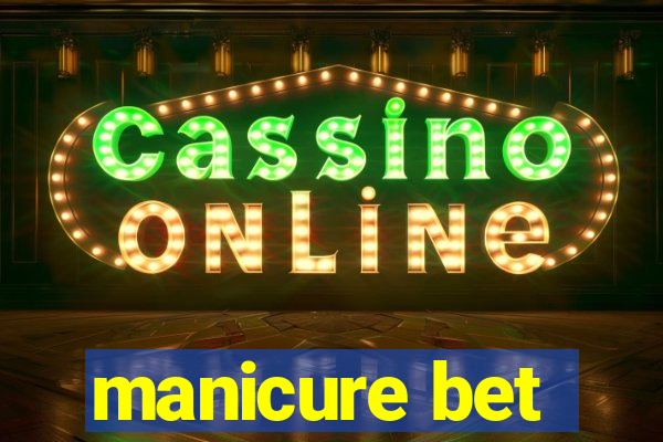 manicure bet